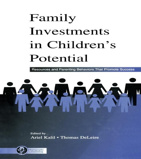 Family Investments in Children's Potential - 