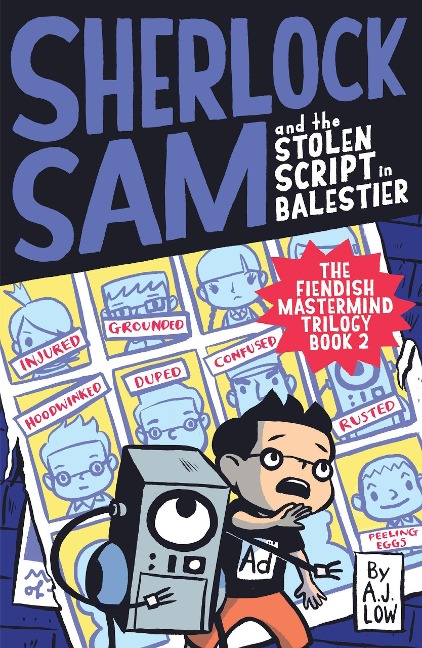 Sherlock Sam and the Stolen Script in Balestier - A. J. Low