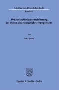 Die Beschaffenheitsvereinbarung im System des Kaufgewährleistungsrechts. - Felix Fuder