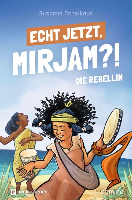 Echt jetzt, Mirjam?! - Die Rebellin - Susanne Ospelkaus