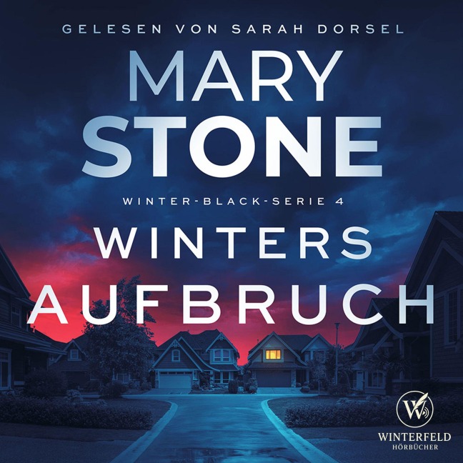 Winters Aufbruch - Thriller ( Winter-Black 4 ) - Mary Stone