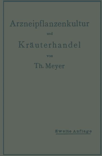 Arzneipflanzenkultur und Kräuterhandel - Th Meyer