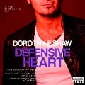 Cover-Bild zum Titel 'Defensive Heart' von 'Dorothy F. Shaw'