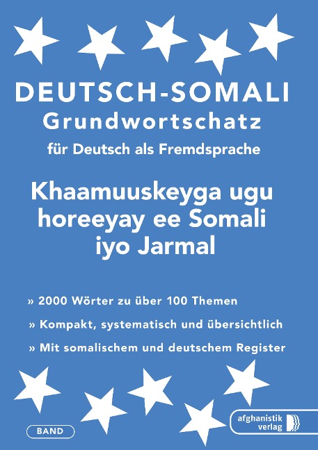 Somali Grundwortschatz. Deutsch-Somali praktisches Basiswörterschatz - 