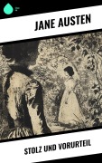 Cover-Bild zum Titel 'Stolz und Vorurteil' von 'Jane Austen'