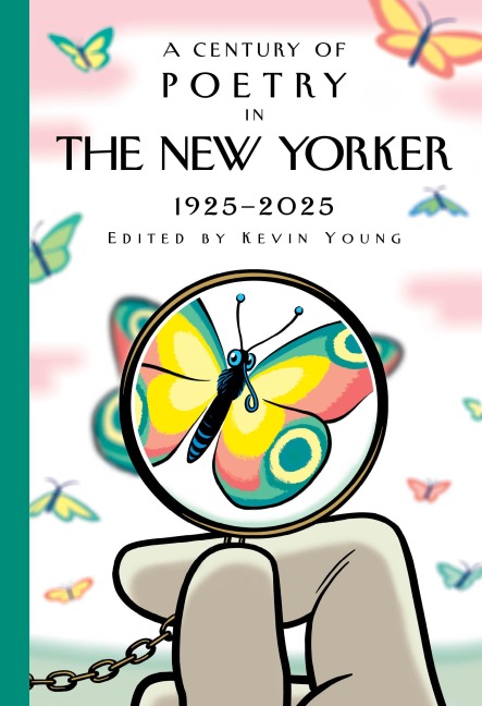 A Century of Poetry in The New Yorker - New Yorker Magazine Inc