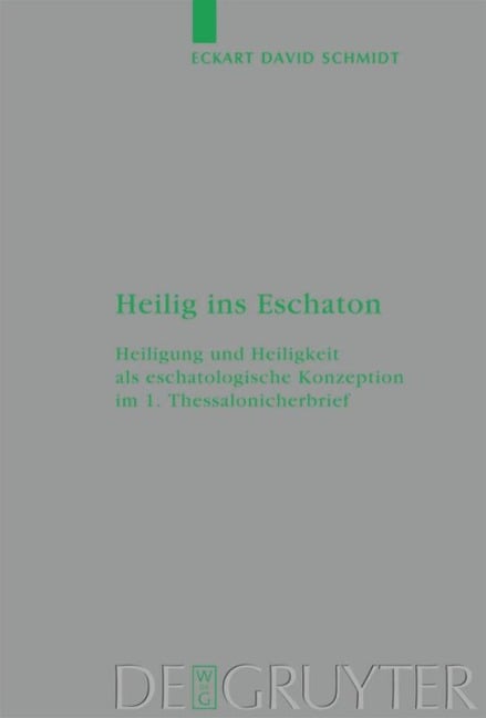 Heilig ins Eschaton - Eckart David Schmidt