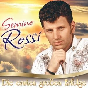 Die ersten groáen Erfolge - Semino Rossi