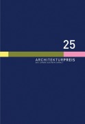 Cover-Bild zum Titel 'Architekturpreis des Landes Sachsen-Anhalt 2025' von ''