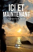 Cover-Bild zum Titel 'Ici et maintenant' von 'Fabienne Chéné'