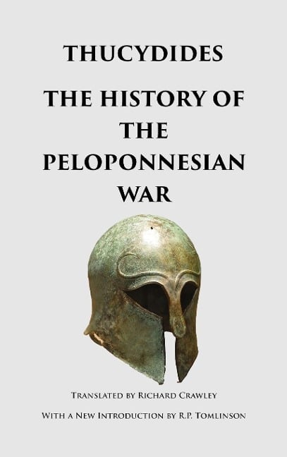 The History of the Peloponnesian War - Thucydides