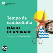 Cover-Bild zum Titel 'Tempo da camisolinha' von 'Mário de Andrade'