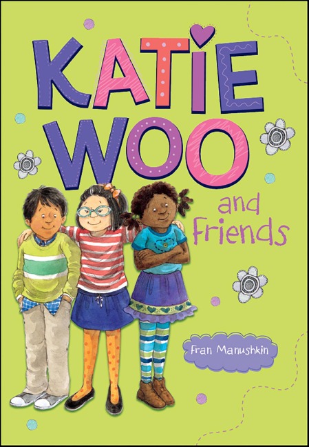 Katie Woo and Friends - Fran Manushkin