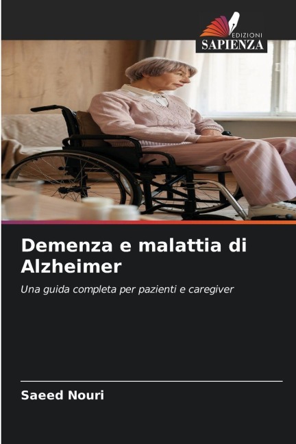 Demenza e malattia di Alzheimer - Saeed Nouri
