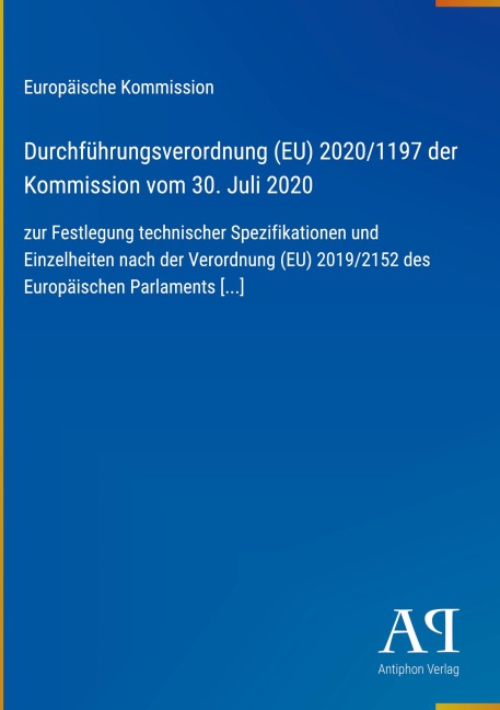 Durchführungsverordnung (EU) 2020/1197 der Kommission vom 30. Juli 2020 - Europäische Kommission