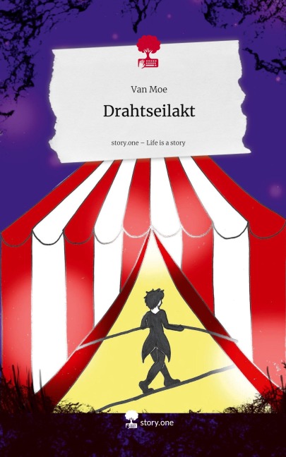 Drahtseilakt. Life is a Story - story.one - van Moe