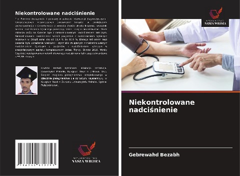 Niekontrolowane nadci¿nienie - Gebrewahd Bezabh