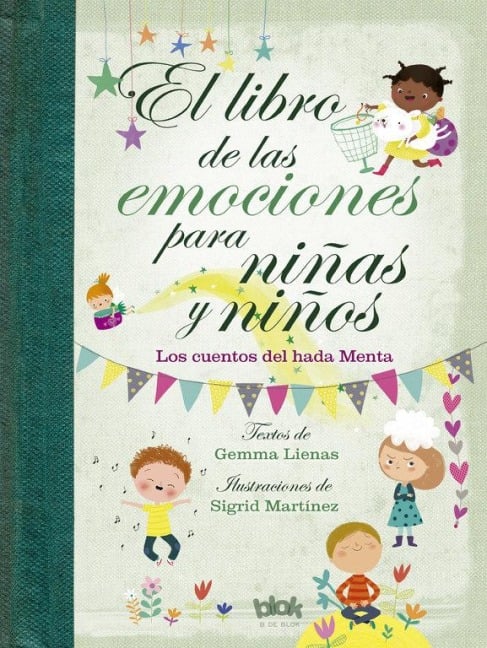 Libro de Las Emociones Para Niñas Y Niños / The Book of Feelings for Girls and Boys - Gemma Lienas