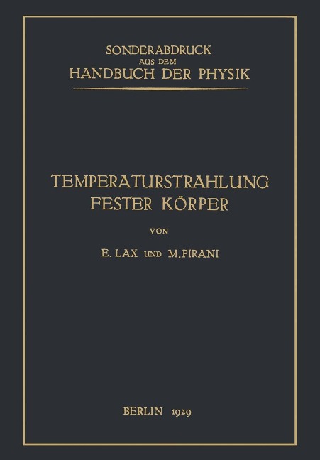 Temperaturstrahlung fester Körper - E. Lax, M. Pirani