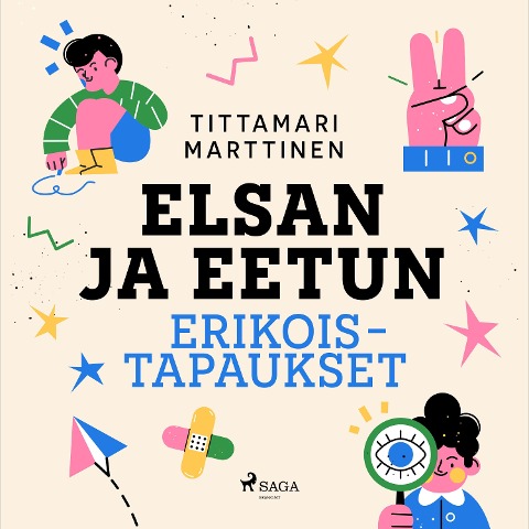 Elsan ja Eetun erikoistapaukset - Tittamari Marttinen