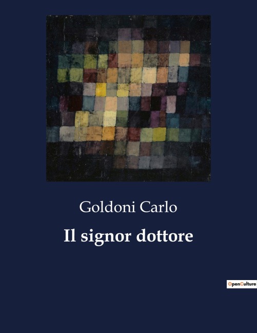 Il signor dottore - Goldoni Carlo
