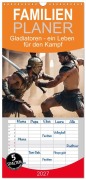 Cover-Bild zum Titel 'Familienplaner 2027 - Gladiatoren - ein Leben für den Kampf mit 5 Spalten (Wandkalender, 21 x 45 cm) CALVENDO' von 'Renate Utz'
