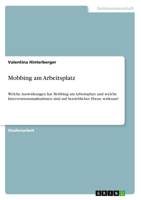 Mobbing am Arbeitsplatz - Valentina Hinterberger