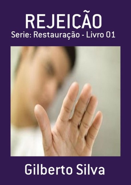Rejeição - Gilberto Silva