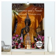 Harmonie und Freude Buddhistische Weisheiten 2025 (hochwertiger Premium Wandkalender 2025 DIN A2 hoch), Kunstdruck in Hochglanz - Sven Gruse