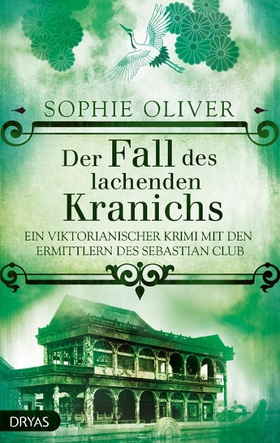 Der Fall des lachenden Kranichs - Sophie Oliver