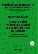 Cover-Bild zum Titel 'Sprechen und Vortragen lernen im Fremdsprachenunterricht' von 'Anke Stöver-Blahak'