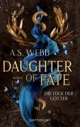 Cover-Bild zum Titel 'Daughter of Fate - Die Lüge der Götter' von 'A. S. Webb'