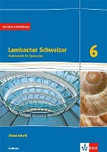 Lambacher Schweizer Mathematik 6. Ausgabe Sachsen. Arbeitsheft plus Lösungsheft Klasse 6 - 