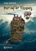 Cover-Bild zum Titel 'Peter auf der Faxenburg' von 'Volker Ebersbach'