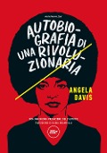Cover-Bild zum Titel 'Autobiografia di una rivoluzionaria' von 'Angela Davis'
