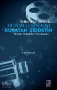 Cover-Bild zum Titel 'Iletisim Elestirileri Medyayi ve Sinemayi Kusatan Siddetin Iletisim Disiplinine Yansimalari' von 'A. Tamer Güler'