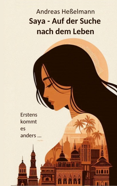 Saya - Auf der Suche nach dem Leben - Andreas Heßelmann