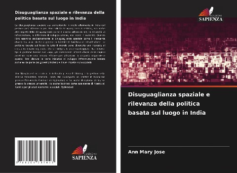Disuguaglianza spaziale e rilevanza della politica basata sul luogo in India - Ann Mary Jose