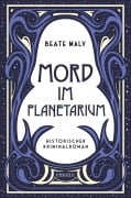 Cover-Bild zum Titel 'Mord im Planetarium' von 'Beate Maly'