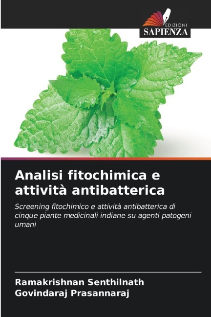Analisi fitochimica e attività antibatterica - Ramakrishnan Senthilnath, Govindaraj Prasannaraj