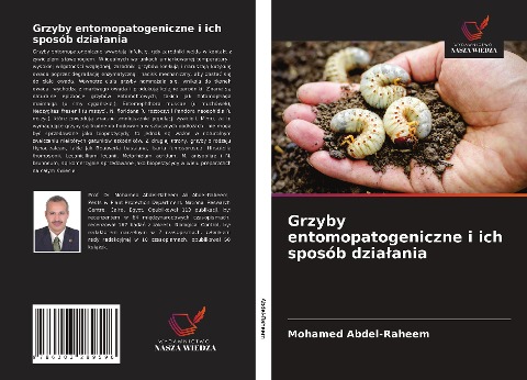 Grzyby entomopatogeniczne i ich sposób dzia¿ania - Mohamed Abdel-Raheem