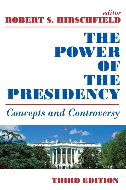 The Power of the Presidency - 