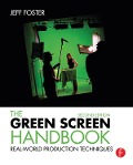 Cover-Bild zum Titel 'The Green Screen Handbook' von 'Jeff Foster'