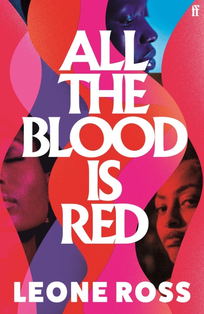 All the Blood is Red - Leone Ross