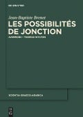 Les possibilités de jonction - Jean-Baptiste Brenet