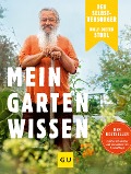 Der Selbstversorger: Mein Gartenwissen - Wolf-Dieter Storl