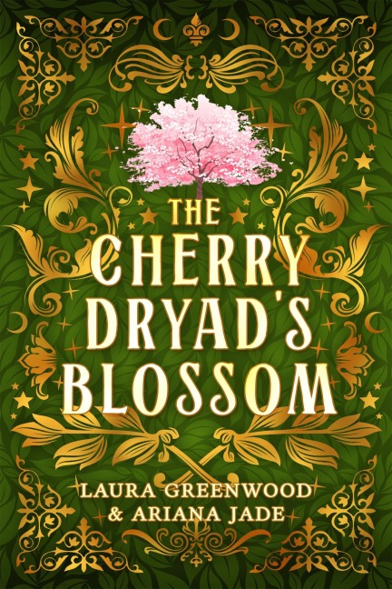 The Cherry Dryad's Blossom (Purple Oak Oasis, #4) - Laura Greenwood