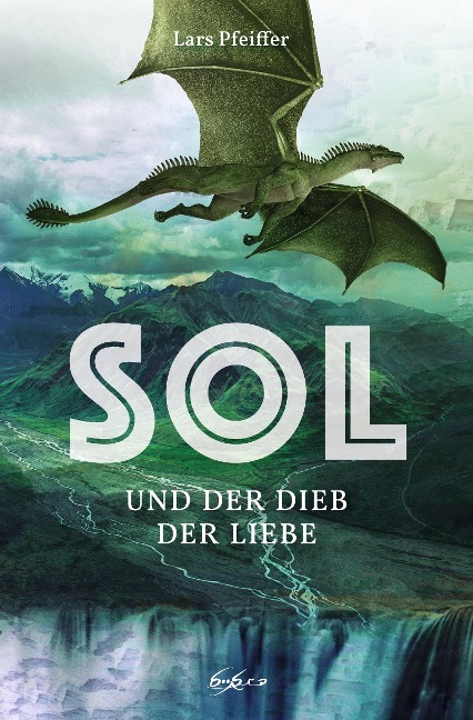 Sol und der Dieb der Liebe - Lars Pfeiffer