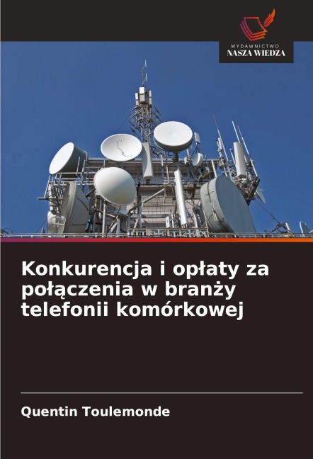Konkurencja i op¿aty za po¿¿czenia w bran¿y telefonii komórkowej - Quentin Toulemonde