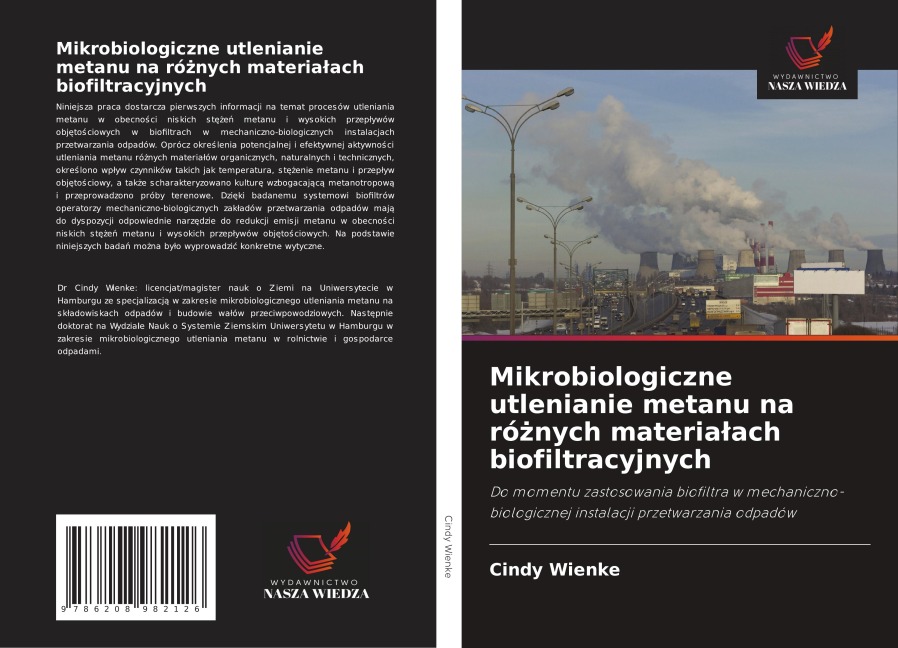 Mikrobiologiczne utlenianie metanu na ró¿nych materia¿ach biofiltracyjnych - Cindy Wienke